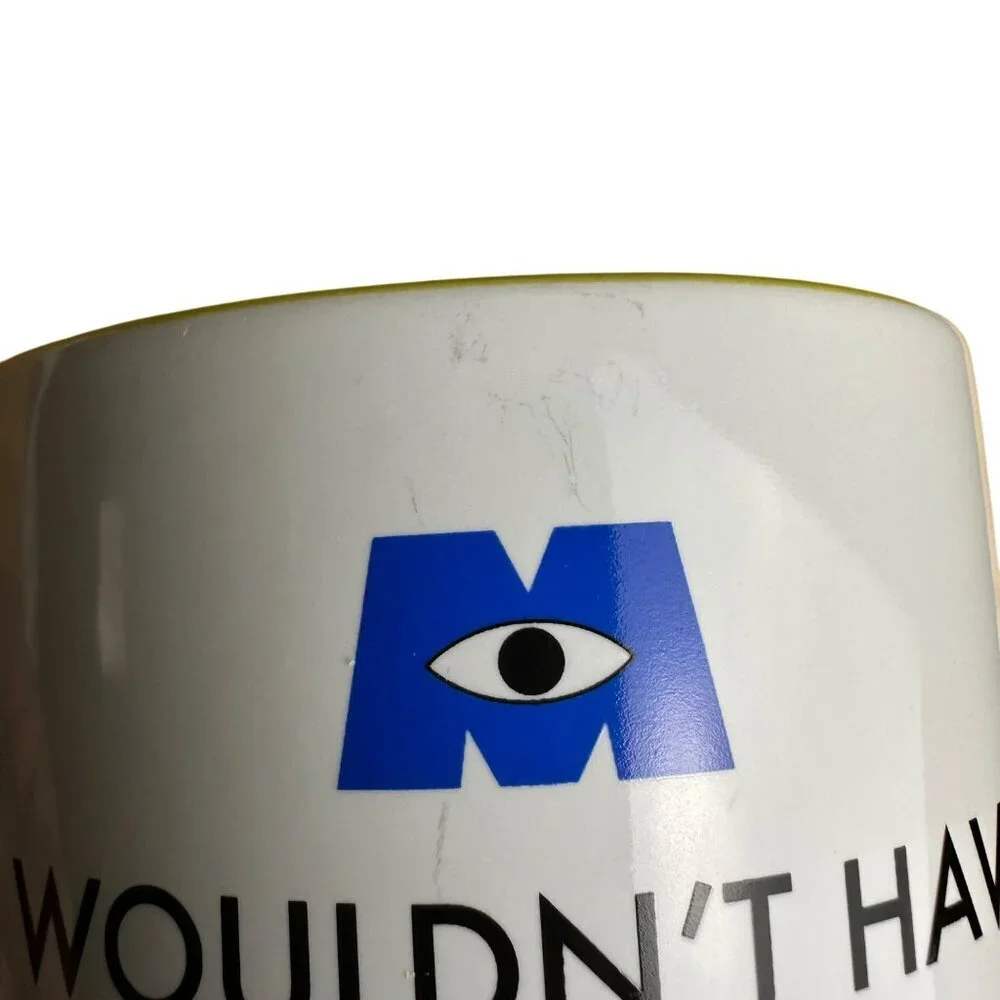 Monsters Inc. If I didn’t have‎ you! Coffee Mug 2001 15 onz